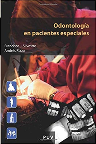 Odontología en Pacientes Especiales - Silvestre - Plaza