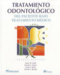 Tratamiento Odontológico del Paciente bajo Tratamiento Médico