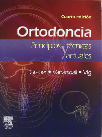 Ortodoncia Principio y Técnicas Actuales - Graber