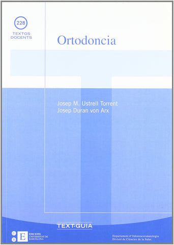 Ortodoncia - Ustrell - Duran